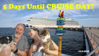 5 Days Until We Cruise! Are We Ready?