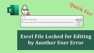 [Video Tutorial] Fixing Excel File Locked for Editing by Another User Error! | Excel Tech & Tricks