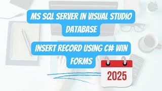 Connect MS SQL Server in Visual Studio | Insert Record Using C# Win Forms (Urdu)