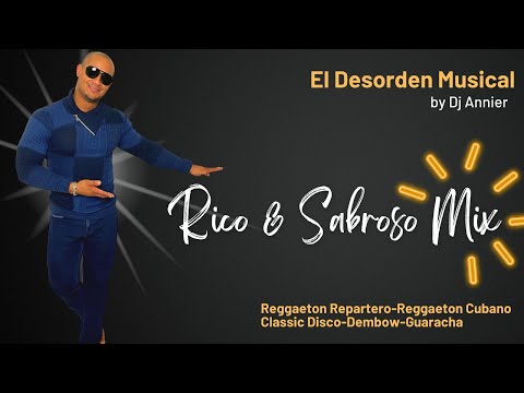 VARIADO MIX - Rico & Sabroso by Dj Annier El Neglito Lukumi #mix #party #cubaton #dj