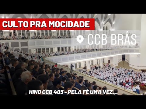CULTO PRA MOCIDADE CCB BRÁS 23/04/2022 - HINO CCB 403 - PELA FÉ UMA VEZ…(Ir. Domenico ancião Itália)