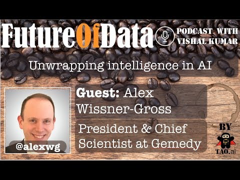 @AlexWG on Unwrapping Intelligence in #ArtificialIntelligence #FutureOfData