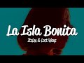 ItsLee Lost Ways La Isla Bonita Lyrics