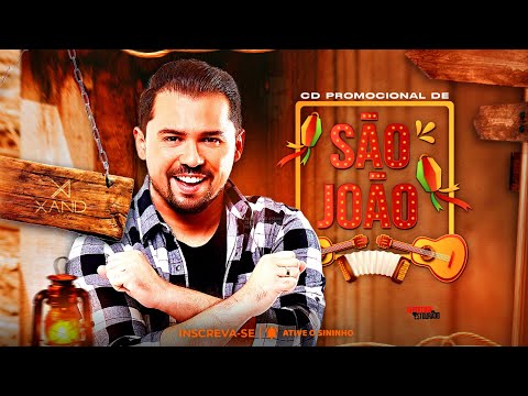 XAND AVIÃO - CD PROMOCIONAL DE SÃO JOÃO - JUNHO 2022 - REPERTÓRIO NOVO