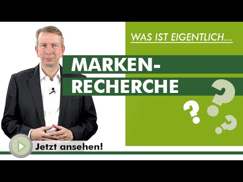 MARKENRECHERCHE - Was ist eigentlich...?