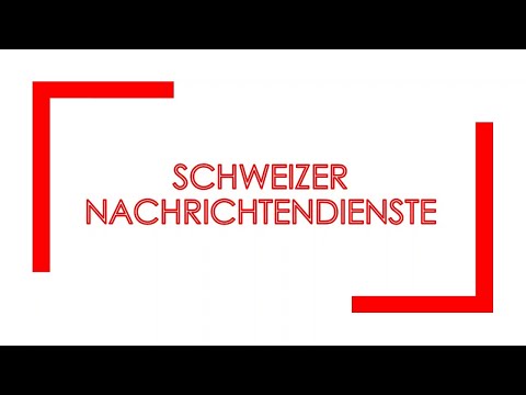 Schweizer Nachrichtendienste