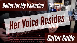 Bullet for My Valentine - Her Voice Resides Guitar Guide