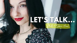Let's Catch Up Q&A // Real Talk & Shein Try On Haul
