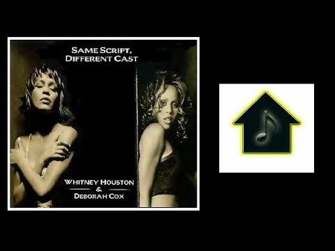 Deborah Cox & Whitney Houston - Same Script, Different Cast (Thunderpuss Club Mix)