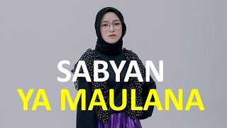 Download lagu SABYAN - Ya Maulana (Karaoke Lirik) mp3 Download lagu SABYAN - Ya Maulana (Karaoke Lirik) mp3