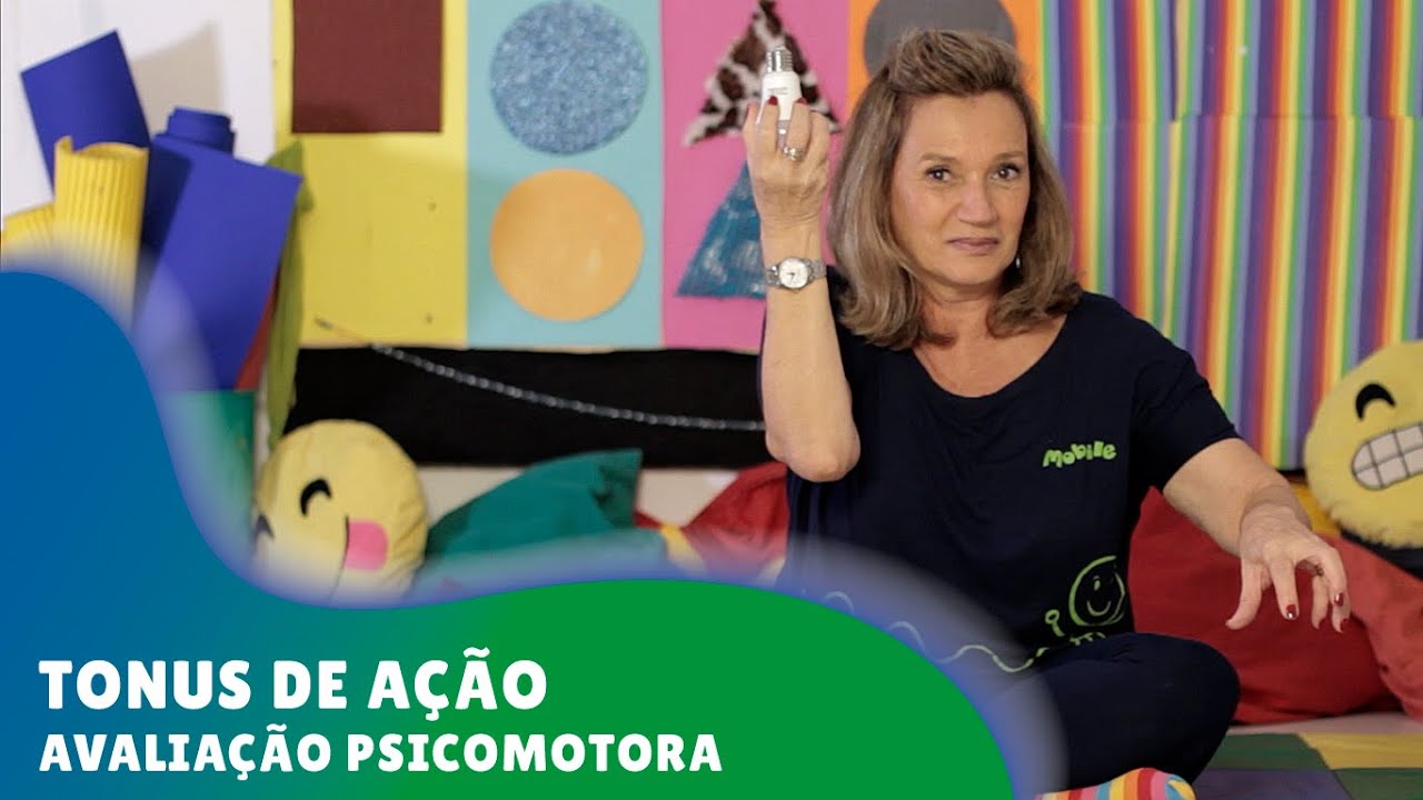 Avaliando o tônus de ação