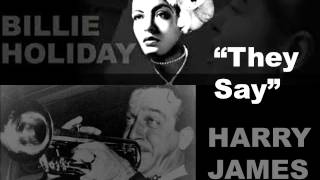 Billie Holiday &amp; Harry James (Teddy Wilson Orchestra) - They Say