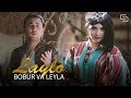 Бобур Ражабов ва Лейла Лайло Bobur Rajabov Va Leyla Laylo