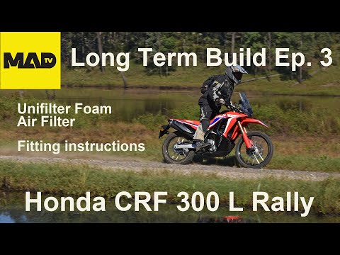 Honda CRF 300 L Rally long term bike build Ep 3 - Unifilter World release