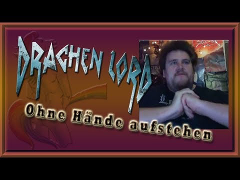Drachenlord - Ohne Hände aufstehen (Snippet)