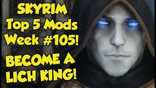 Skyrim Top 5 Mods of the Week #105 (Xbox One Mods)