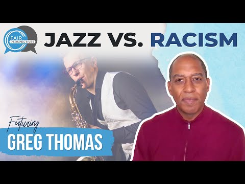 Is White People Playing Jazz Cultural Appropriation? w/ Greg Thomas