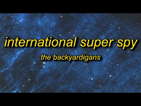 The Backyardigans - International Super Spy (Lyrics) | cause i'm an international super spy