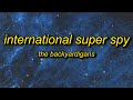 The Backyardigans International Super Spy Lyrics Cause I M An International Super Spy