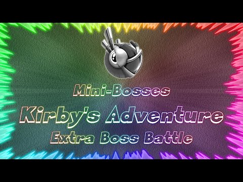 Kirby's Adventure ★ Perfect Extra Boss Battle • Mini-Bosses