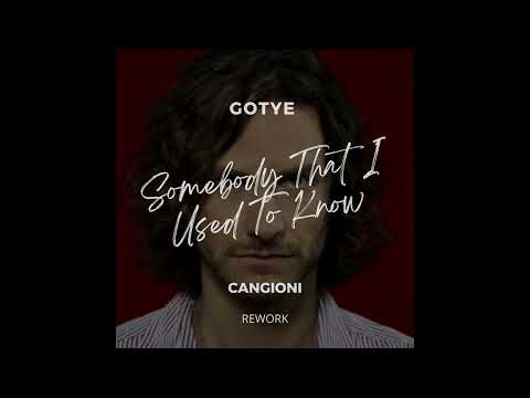Gotye - Somebody That I Used to Know ( Cangioni Rework )