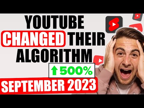 YouTube’s Algorithm CHANGED! 😩 YouTube Algorithm Explained September 2023 (GO VIRAL FAST)