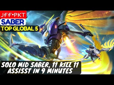 Solo Mid Saber, 11 Kill 11 Assisst In 9 Minutes [Top Global 6 Saber] | ᴊғғ•ᴘᴋᴛ Saber Mobile Legends