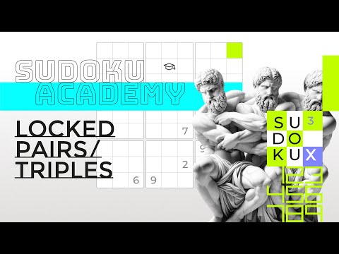Sudoku Academy: Solve Puzzles with the Locked Pairs and Triples Technique