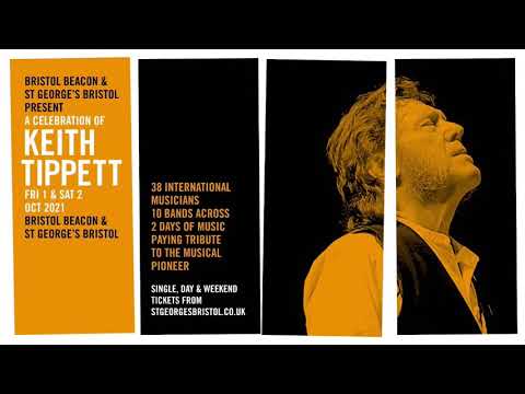 Keith Tippett Celebration Event October 2021