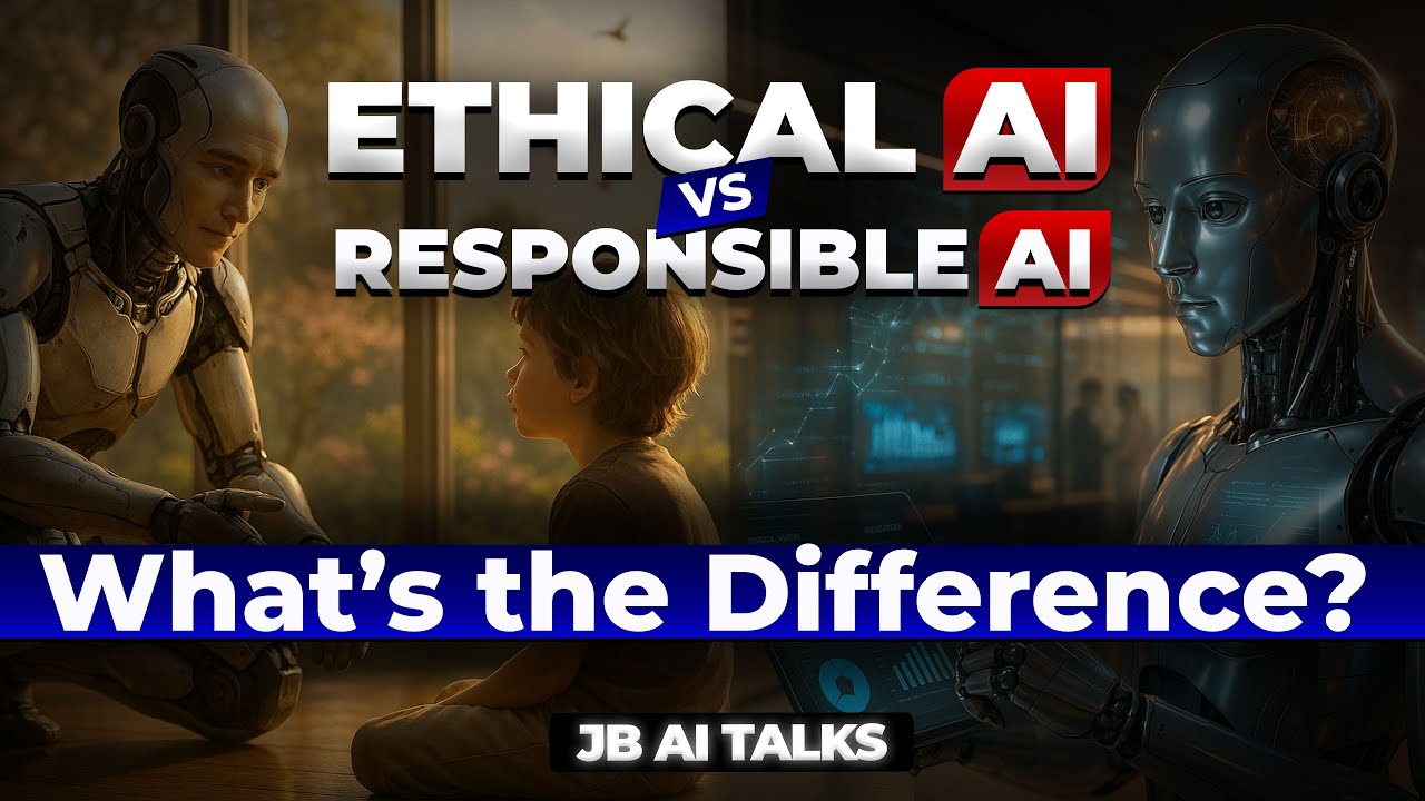 Ethical AI Vs Responsible AI | JB AI Talks