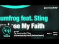 The Scumfrog feat. Sting - If I Ever Lose My Faith ...