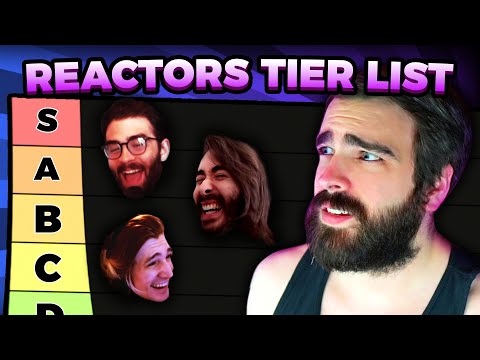 Creator Makes A Tier List For Reactors?
