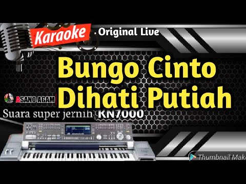 Bungo Cinto Dihati Putiah || Karaoke Minang Lamo Nada Wanita (HD Versi Live