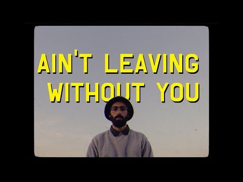 ILLBUCKS - Ain't leaving without you