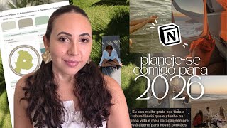 PLANEJE-SE COMIGO PARA 2026: preenchendo meu planner no notion, roda da vida, objetivos, metas...