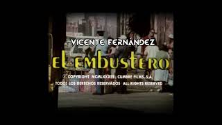 El Embustero - Vicente Fernández (Audio Arreglado)