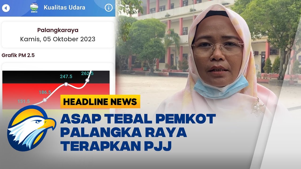 Asap Tebal Pemkot Palangka Raya Terapkan PJJ