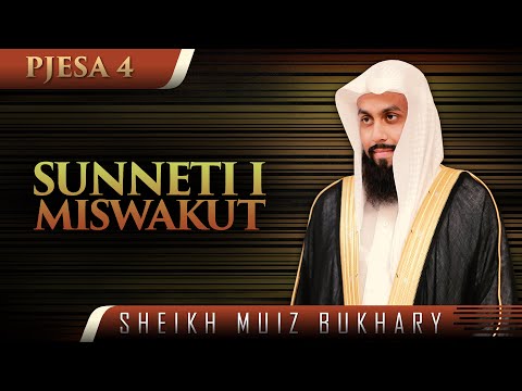 Sunneti i Misvakut ᴴᴰ┇T'i ringjallim Sunnetet┇Sheikh Muiz Bukhary