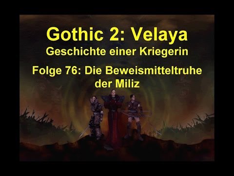 Gothic 2 Velaya LP076 Die Beweismitteltruhe der Miliz