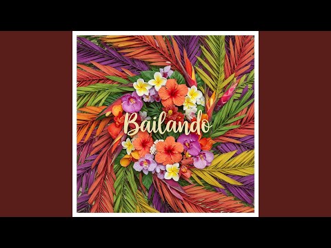 Bailando (Extended Mix)