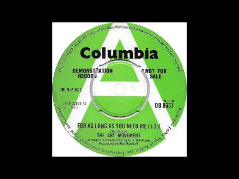 The Art Movement - For As Long As You Need Me