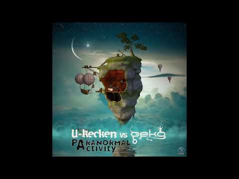 U-Recken vs Geko - Paranormal Activity