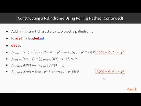 Adv Data Structure Algorithm in Python Rolling Hashes for Constructing a Palindrome|packtpub com