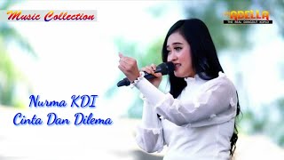 Download lagu CINTA DAN DILEMA NURMA KDI OM ADELLA TERBARU mp3