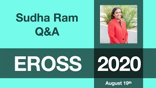 Sudha Ram: Q&A Session