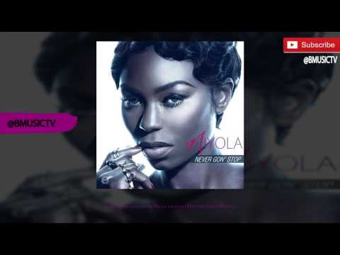 Niyola - Never Gon' Stop (OFFICIAL AUDIO 2016)