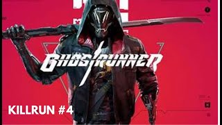 Ghostrunner Killrun - #4 Master