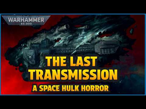 The Last Transmission I Warhammer 40k Horror Story