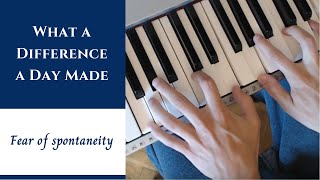 What A Difference A Day Made - Jazz Piano Tutorial | Fear of Spontaneity