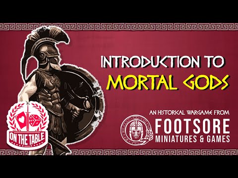 Introduction to Mortal Gods from Footsore Miniatures